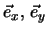 $\vec e_x,\, \vec e_y$