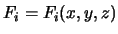 $F_i = F_i (x, y, z)$