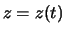 $z=z(t)$