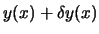 $y(x) + \delta y(x)$