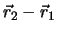 $\vec{r}_2-\vec{r}_1$