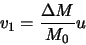 \begin{displaymath}
v_1=\frac{\Delta M}{M_0}u
\end{displaymath}