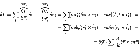 \begin{eqnarray*}
\delta L=\sum_i \overbrace{\frac{\partial L}{\partial \vec{r_...
...\varphi}\cdot \sum_i\frac{d}{dt}(\vec{r}\times m \dot{\vec{r}})
\end{eqnarray*}