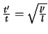 $\frac{t'}{t} = \sqrt{\frac{l'}{l}}$