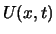 $U(x,t)$