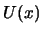 $U(x)$