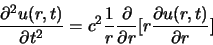 \begin{displaymath}
\frac{\partial^2 u(r,t)}{\partial t^2} = c^2 \frac{1}{r}\frac{\partial}{\partial r}[r\frac{\partial u(r,t)}{\partial r}]
\end{displaymath}
