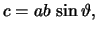 $ c = ab\, \sin \vartheta,$